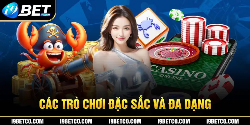 Trò chơi i9bet vô cùng đặc sắc