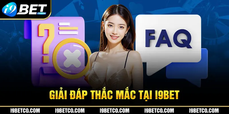 FAQ - Giải đáp thắc mắc